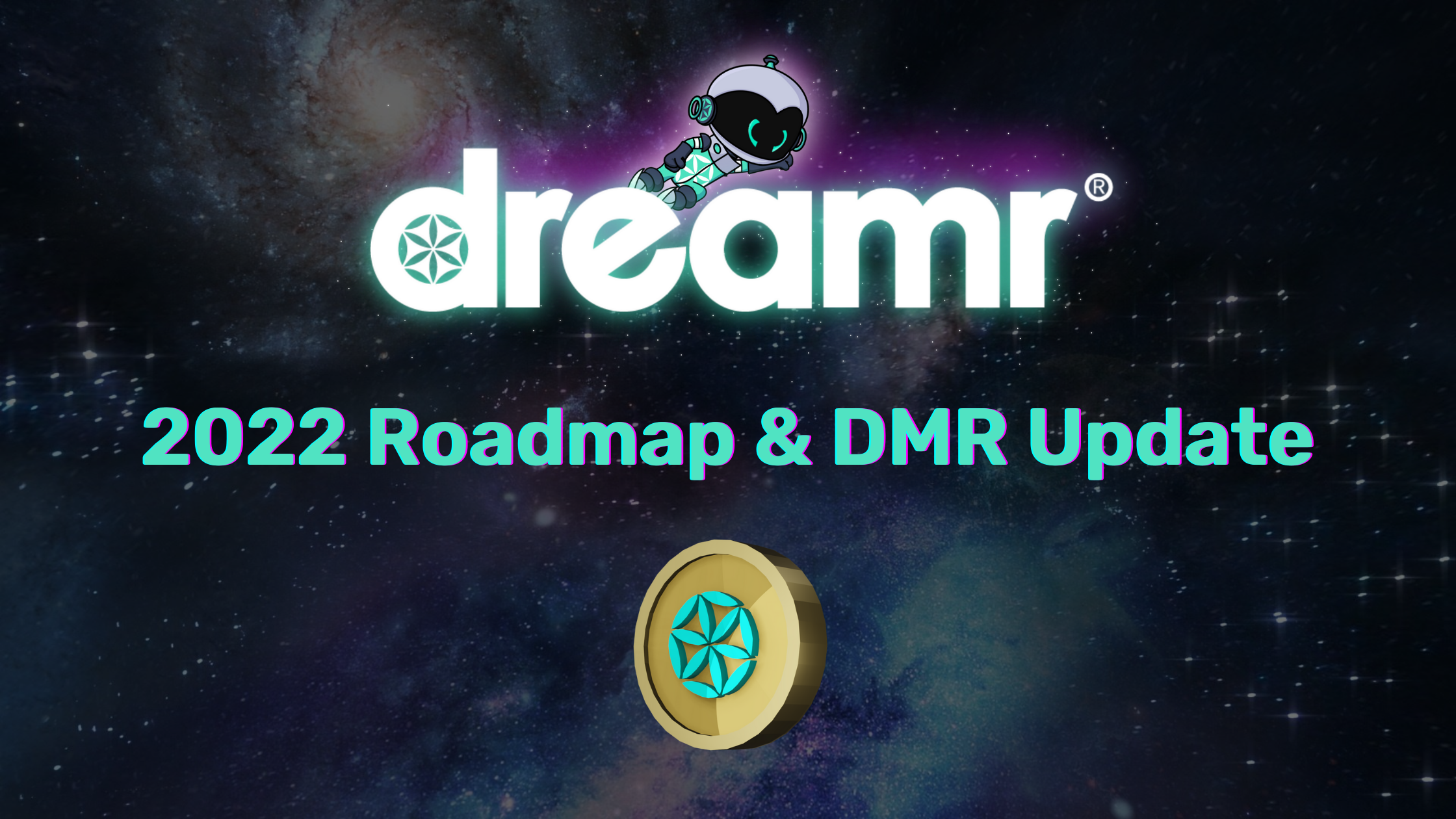 Dreamr Ecosystem 2022 Roadmap Update